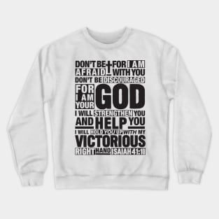 Isaiah 41:10 Crewneck Sweatshirt